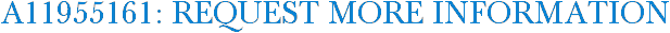 A11955161: Request More Information