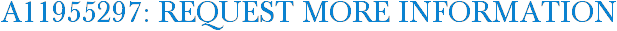 A11955297: Request More Information
