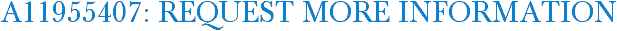 A11955407: Request More Information