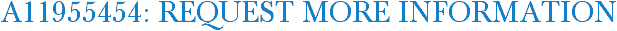 A11955454: Request More Information