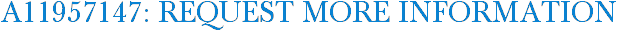A11957147: Request More Information
