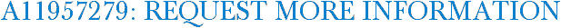 A11957279: Request More Information