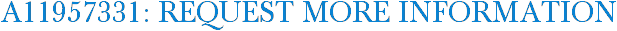 A11957331: Request More Information