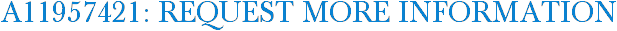 A11957421: Request More Information