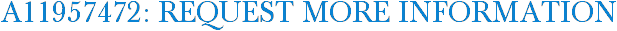 A11957472: Request More Information