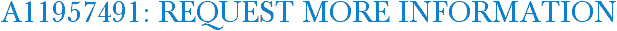 A11957491: Request More Information
