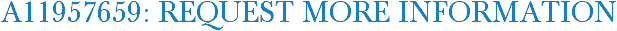 A11957659: Request More Information