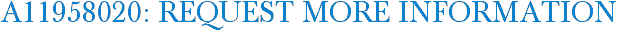 A11958020: Request More Information