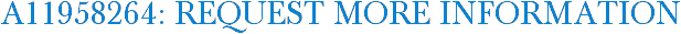 A11958264: Request More Information