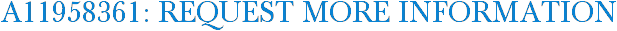 A11958361: Request More Information