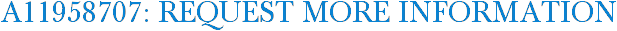A11958707: Request More Information