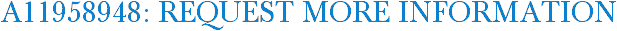 A11958948: Request More Information
