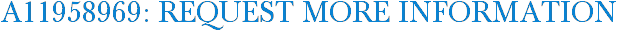 A11958969: Request More Information