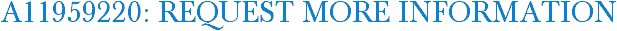 A11959220: Request More Information
