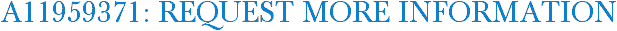 A11959371: Request More Information