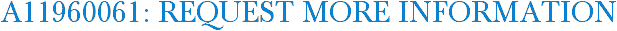 A11960061: Request More Information