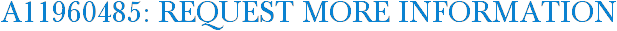 A11960485: Request More Information