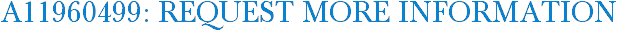 A11960499: Request More Information