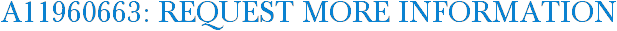 A11960663: Request More Information
