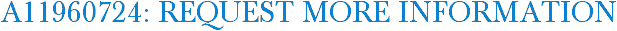 A11960724: Request More Information