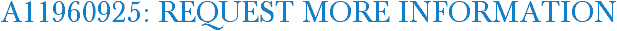 A11960925: Request More Information