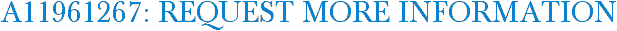 A11961267: Request More Information
