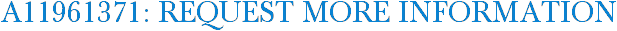 A11961371: Request More Information