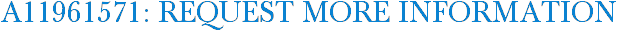 A11961571: Request More Information