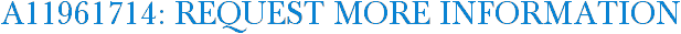 A11961714: Request More Information