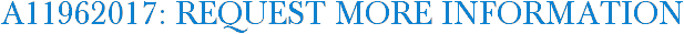 A11962017: Request More Information