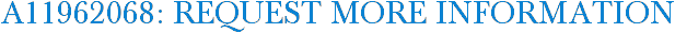 A11962068: Request More Information