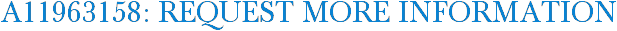 A11963158: Request More Information