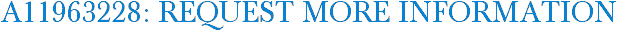 A11963228: Request More Information