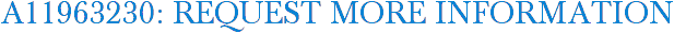 A11963230: Request More Information