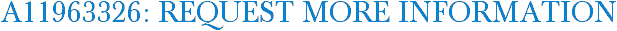 A11963326: Request More Information