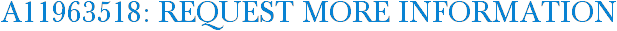 A11963518: Request More Information