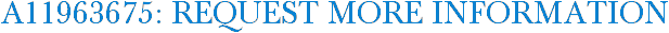 A11963675: Request More Information