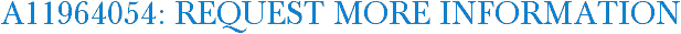 A11964054: Request More Information