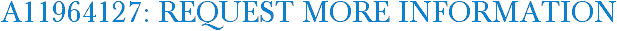 A11964127: Request More Information