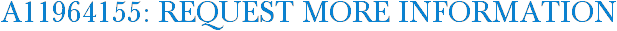 A11964155: Request More Information