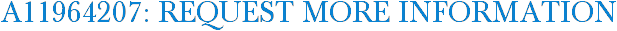A11964207: Request More Information