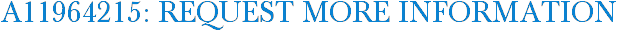 A11964215: Request More Information