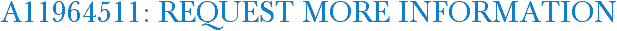 A11964511: Request More Information