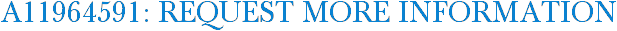 A11964591: Request More Information