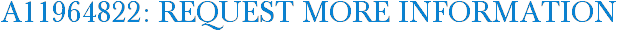 A11964822: Request More Information