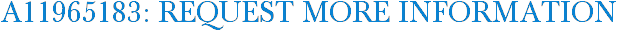 A11965183: Request More Information