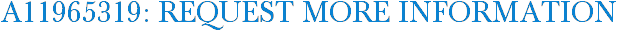 A11965319: Request More Information