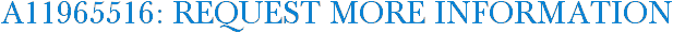 A11965516: Request More Information