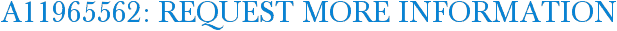 A11965562: Request More Information