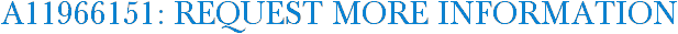 A11966151: Request More Information